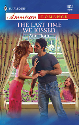 Title details for The Last Time We Kissed by Ann Roth - Available